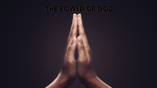 The Power of God