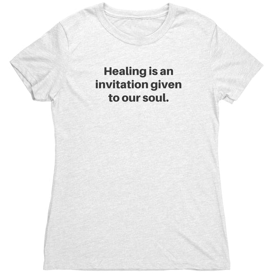 Our Healing and Invitation Tee