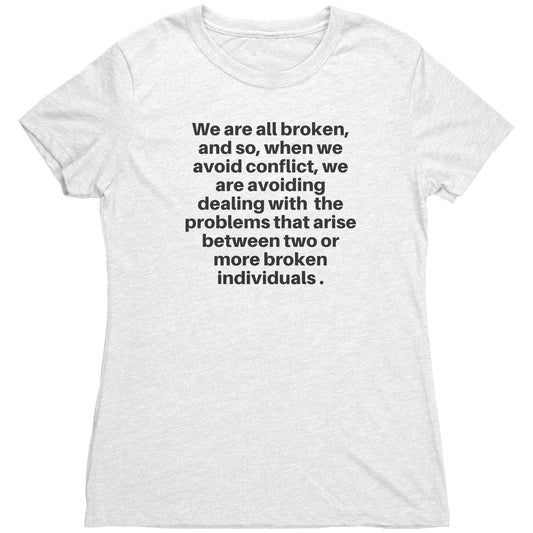 Our Broken Conflict Tee